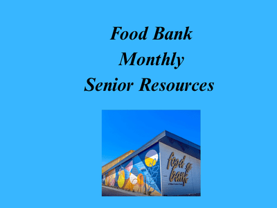 Food Bank Starts Senior Resource&nbsp;Day
