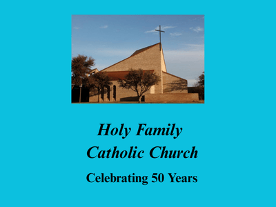 Holy Family Celebrates 50 Years As A&nbsp;Parish